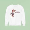 Goosetave Iruno For Those Who Honk After Duck Sweatshirt