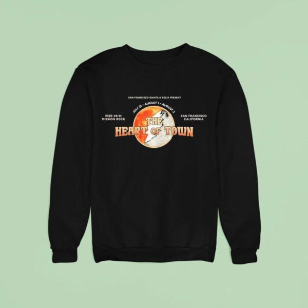 Grateful Dead The Heart Of Town On July Th And August St Nd In San Francisco Ca Pier In Mission Rock Sweatshirt