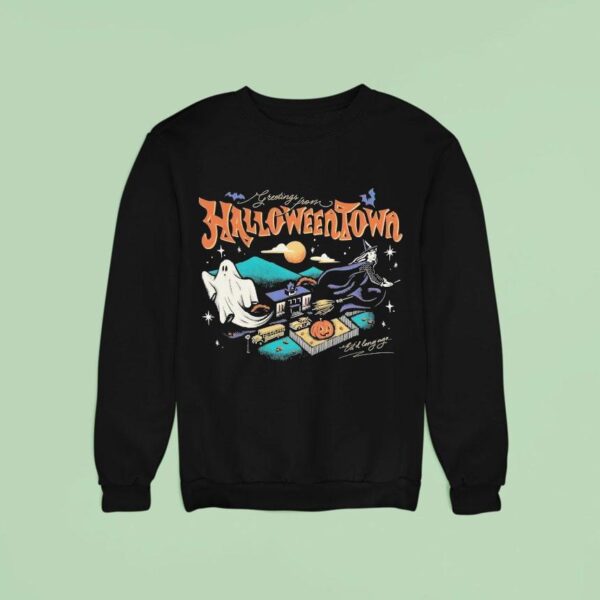 Greetings From Halloweentown Est D Long Ago Ghost Witch Sweatshirt