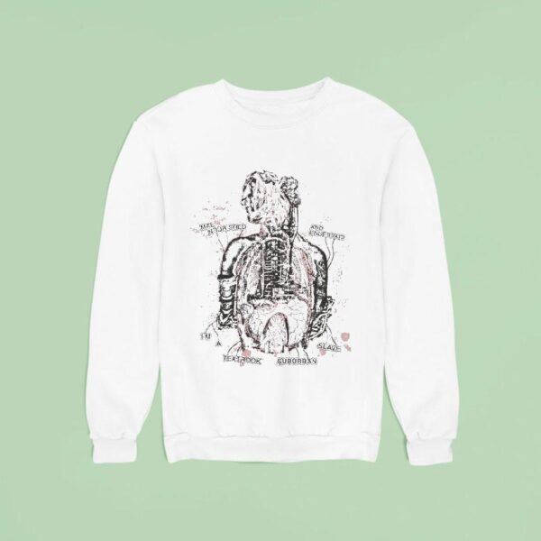 Greyhaven Malnourished And Underpaid I M A Textbook Suburban Sweatshirt