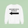 Guess Who S On The Epstein List Duo Sweatshirt
