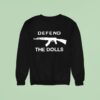Gun Defend The Dolls Sweatshirt