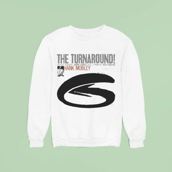 Hank Mobley The Turnaround Album Cover Series Sweatshirt