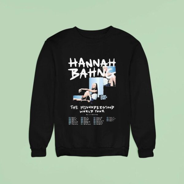 Hannah Bahng The Misunderstood World Tour Dates Sweatshirt