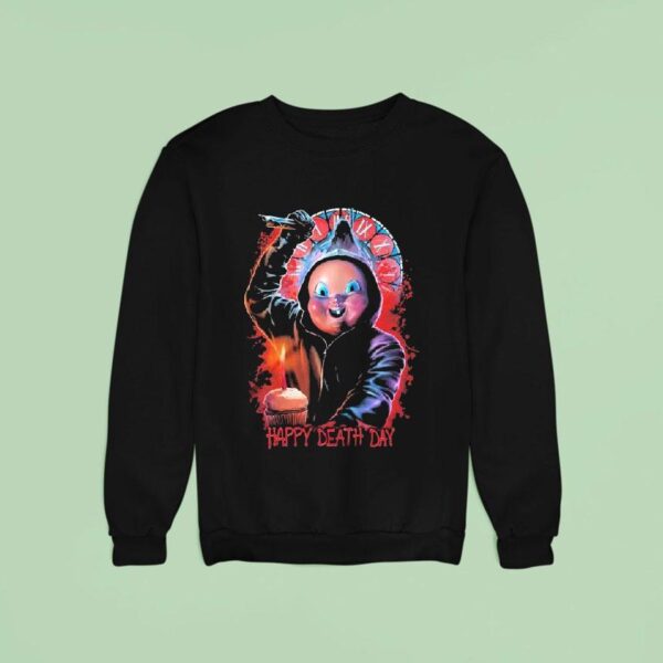 Happy Death Day Worst Birthday Ever Sweatshirt