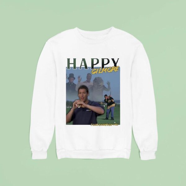 Happy Gilmore Golf Tour Champion Sweatshirt