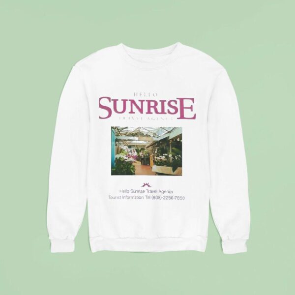 Hello Sunrise Travel Agency Sweatshirt