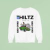 Hiltz Auto Co Bad Chad Sweatshirt