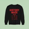 History Made Again Ohio State Buckeyes Sweatshirt