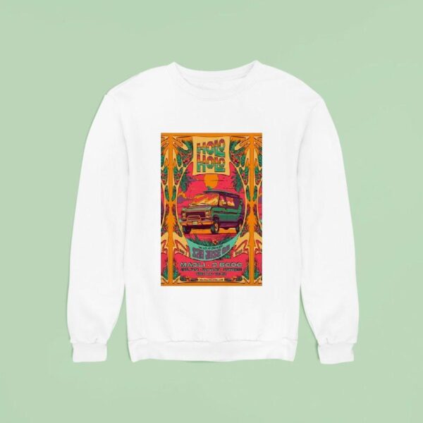 Holo Holo S Montgomery San Jose Ca Show Nov Sweatshirt