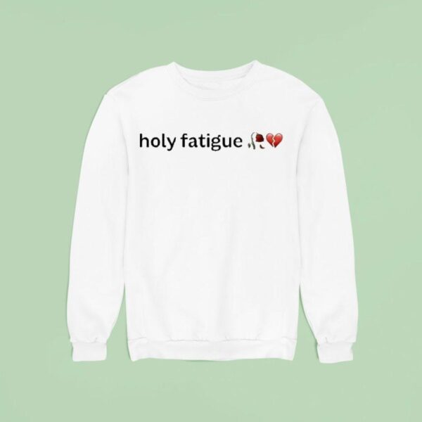 Holy Fatigue Rose Heart Broken Sweatshirt