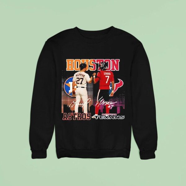 Houston City Skyline Altuve Astros And Stroud Texans Signatures Sweatshirt