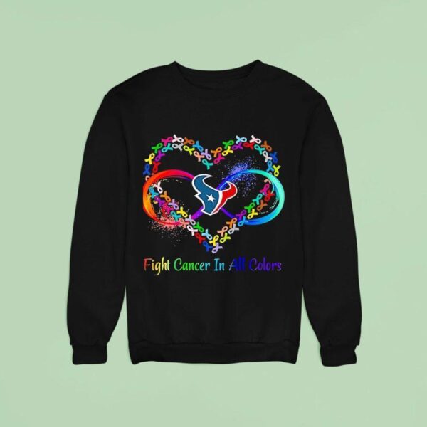 Houston Texans Fight Cancer In All Colors Awareness Sweatshirt