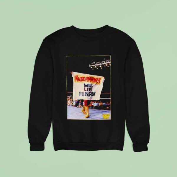 Hulk Hogan Hulkamania Will Live Forever Photo Sweatshirt