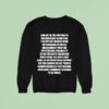 I Am Not In The Position To Unequivocally Claim Sweatshirt