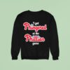 I Got Phingered At The Philadelphia Phillies Game Sweatshirt