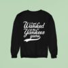 I Got Wanked At The Yankees Game Sweatshirt