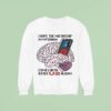 I Hope The Microchip In My Brain Comes With A Free U Album Sweatshirt