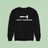 I Hunt Tweakers Sweatshirt