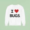 I Love Bugs Sweatshirt