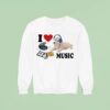 I Love Music Dog Sweatshirt