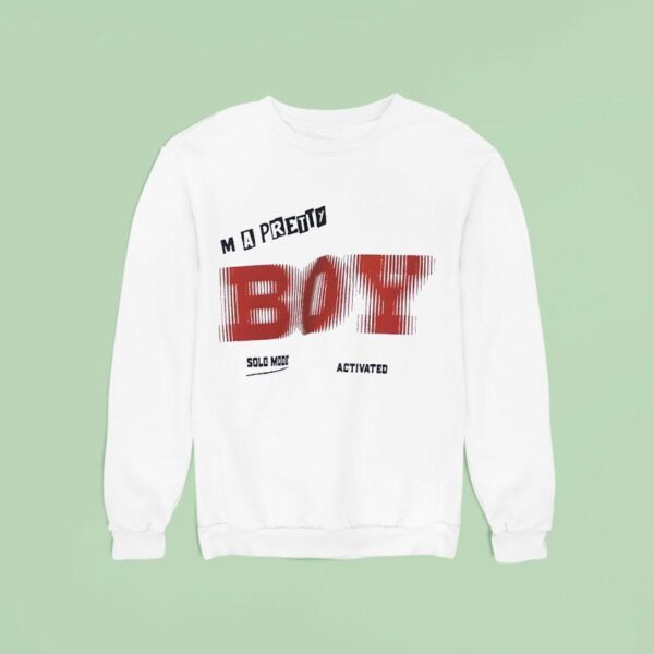 I M A Pretty Boy Solo Mode Activated Sweatshirt
