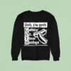I M Goth Gobblin On These Hotdogs Sweatshirt