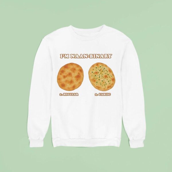 I M Naanbinary Regular Garlic Sweatshirt