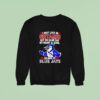 I May Live In Ontario But On Game Day My Heart And Soul Belongs To The Toronto Blue Jays Sweatshirt