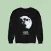 I Need A Lite Space And Time Maybe Like Out On The Moon Sweatshirt