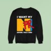 I Want My Npr National Public Radio Sweatshirt