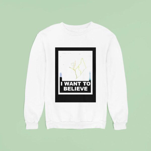 I Want To Believe Map Sweatshirt