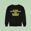 I Was Narcanned At Waffle House Sweatshirt
