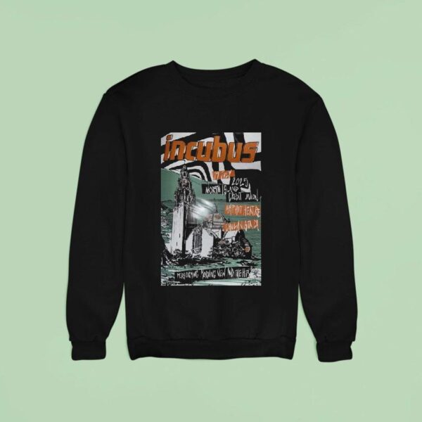 Incubus Morning View And Hits Chula Vista Ca Sweatshirt