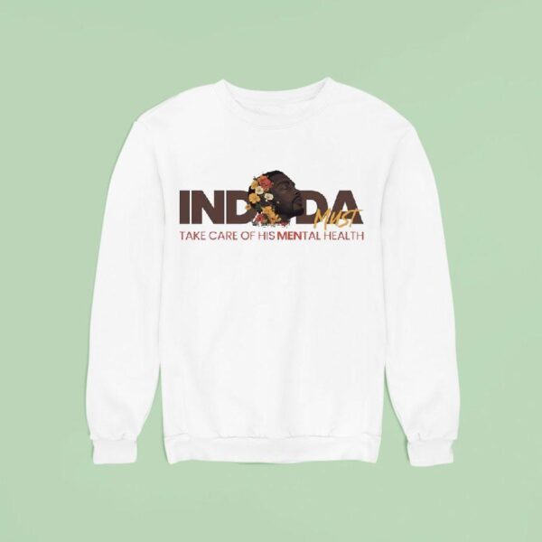 Indoda Must Take Care Of His Mental Health Sweatshirt