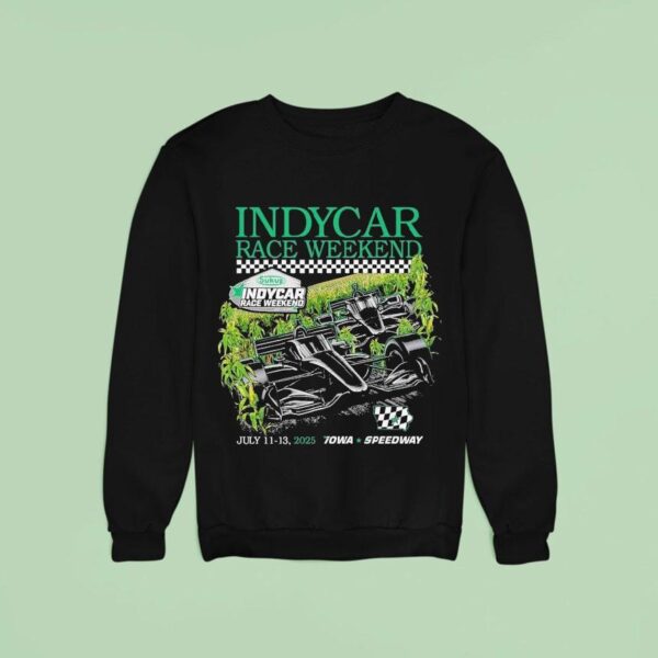 Indycar Race Weekend Tracks And Tractors July Iowa Sukup Sweatshirt