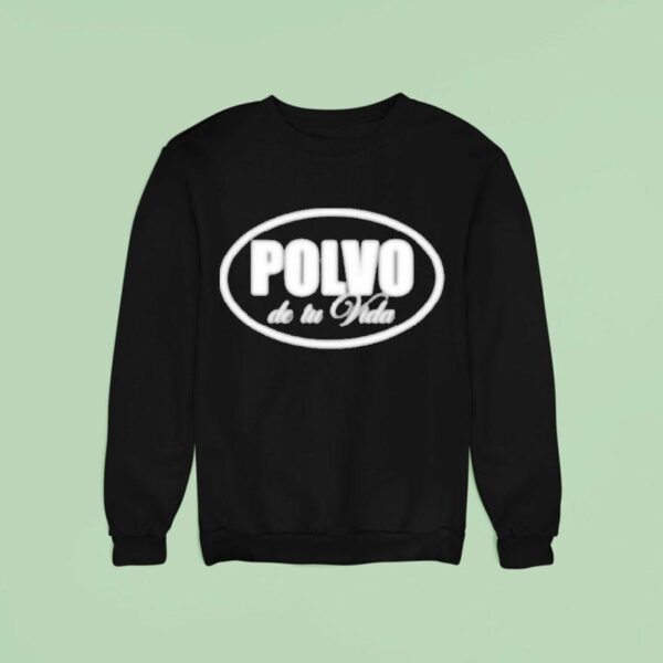 J Balvin Polvo De Tu Vida Sweatshirt