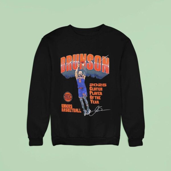 Jalen Brunson New York Knicks Basketball Clutch Player Of The Year Signature Sweatshirt