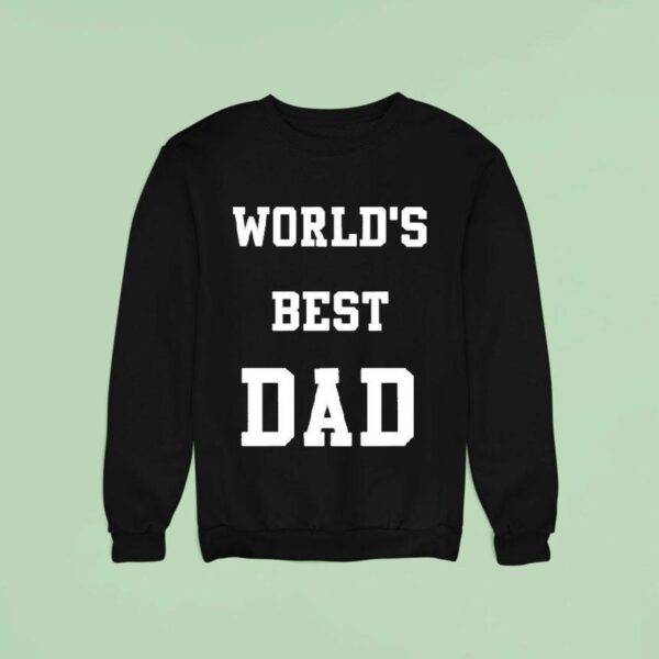 Jessie Murph World S Best Dad Sweatshirt