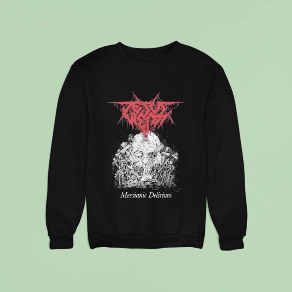 Jesus Wept Messianic Delirium Sweatshirt