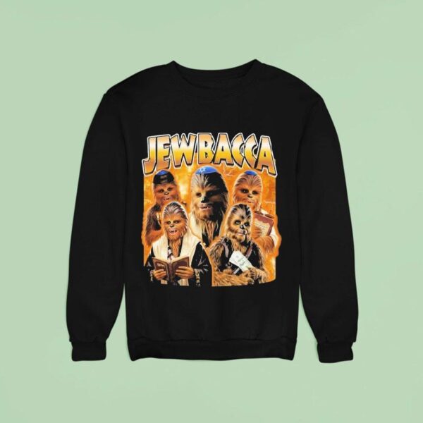 Jewbacca Chewbacca Star Wars Sweatshirt