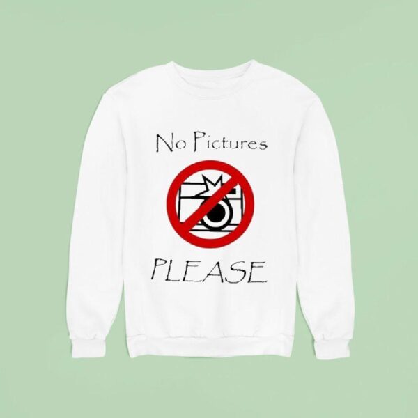 Joeyy No Pictures Please Sweatshirt