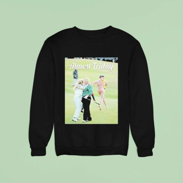 John Daly Almost Friday Day Th Hole Sweatshirt