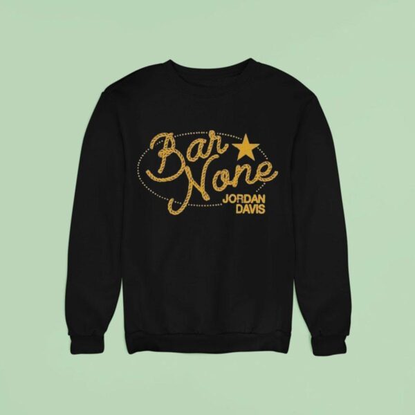 Jordan Davis Bar None Sweatshirt