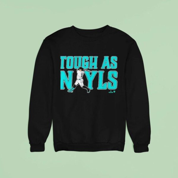 Josh Naylor Tough As Nayls Seattle Sweatshirt
