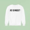 Katelyn Tarver Jo Sings Sweatshirt