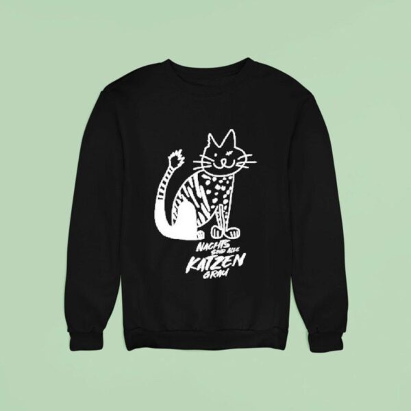 Kerstin Ott Nachts Sind Alle Katzen Grau Ca Sweatshirt