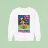 Kim Deal July Chicago Il Sweatshirt