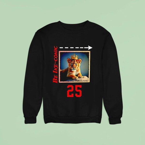 King Lion Be Ike Conic Sweatshirt
