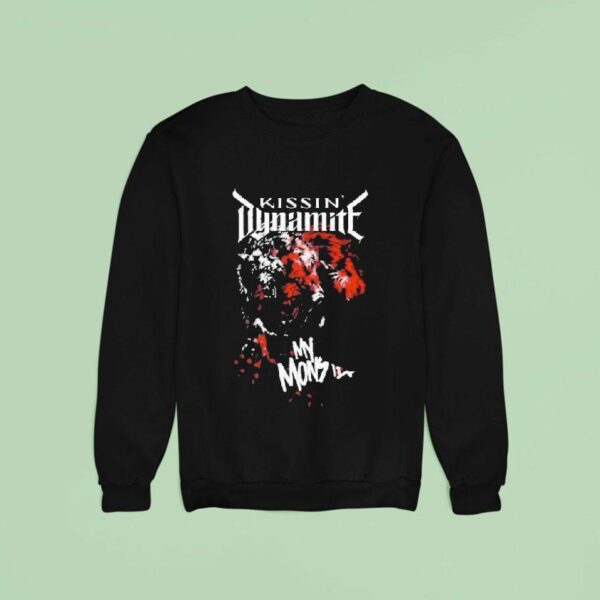 Kissin Dynamite My Monster Sweatshirt